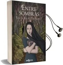 Descargar AudioLibro (I.B.D.) Entre Sombras de Lucia Solaz Frasquet año 2014