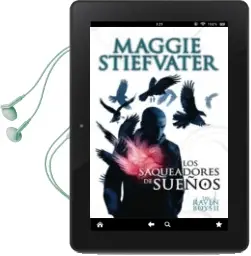 Descargar AudioLibro The Raven Boys: Los Saqueadores de Sueños de Maggie Stiefvater año 2014