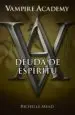 AudioLibro Deuda de Espiritu (Vampire Academy v) de Richelle Mead