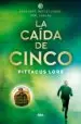 AudioLibro Legados de Lorien 4: La Caida de Cinco de Pitacus Lore