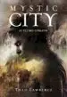 AudioLibro Mystic City 2: El Ultimo Corazon de Theo Lawrence