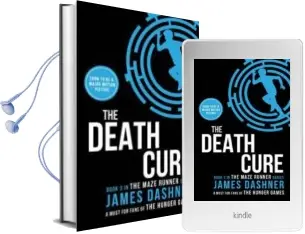 Descargar AudioLibro The Death Cure (Maze Runner 3) de James Dashner año 2014