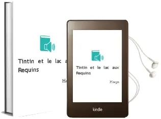 Descargar AudioLibro Tintin et le lac aux Requins de Herge año 2014