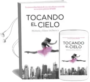 Descargar AudioLibro Tocando el Cielo de Michaela Deprince año 2014