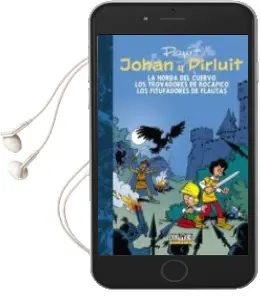 Descargar AudioLibro Johan y Pirluit Vol. 6: La Horda del Cuervo /Los Trovadores de Rocapito /Los Pitufadores de Flautas de Peyo; Yvan Delporte año 2014