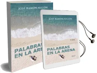 Descargar AudioLibro Palabras en la Arena (3ª Ed.) de Jose Ramon Ayllon año 2014