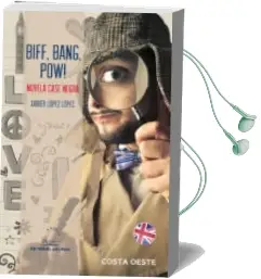Descargar AudioLibro Biff, Bang, pow! Novela Case Negra de Xabier Lopez Lopez año 2014