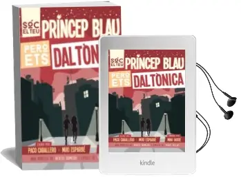 Descargar AudioLibro Soc el teu Princep Blau Pero ets Daltonica (Amor Daltonic) de Miki Esparbe año 2014