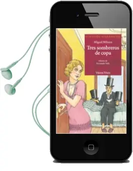 Descargar AudioLibro Tres Sombreros de Copa: Auxiliar bup de Miguel Mihura año 2014