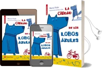 Descargar AudioLibro 28. la Ciudad de los Lobos Azules de Viale Montinho año 2014