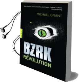 Descargar AudioLibro Bzrk Revolution (Volume 2) de Michael Grant año 2014