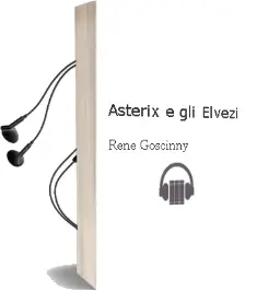 Descargar AudioLibro Asterix e gli Elvezi de Rene Goscinny año 2014