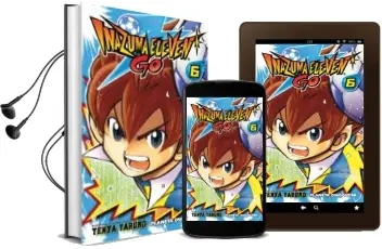 Descargar AudioLibro Inazuma Eleven go! nº 6 de Tenya Yabuno año 2014