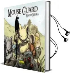 Descargar AudioLibro Mouse Guard 3: Hacha Negra de David Petersen año 2014
