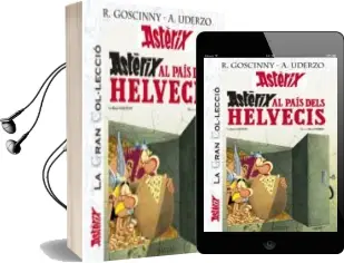 Descargar AudioLibro Asterix al Pais Dels Helvecis (la Gran Col·Leccio) de Uderzo año 2014