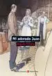 AudioLibro 49. mi Adorado Juan de J.M. (Ed. Lit.) Miura Andrades