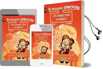 Descargar AudioLibro El Pequeño Spirou nº 2: ¿Te Ayudo con mi Dedo? de Janry Tome año 2014