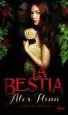 AudioLibro La Bestia (2ª Ed.) de Alex Flinn