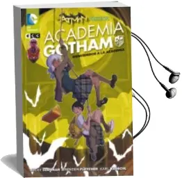 Descargar AudioLibro Batman Presenta: Academia Gotham - Bienvenidos a la Academia de Becky Cloonan año 2015