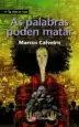 AudioLibro As Palabras Poden Matar de Marcos Calveiro