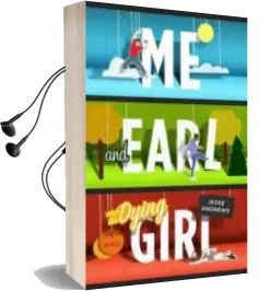 Descargar AudioLibro Me and Earl and the Dying Girl de Jesse Andrews año 2015