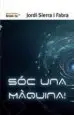 AudioLibro Sóc una Màquina! de Jordi Sierra I Fabra
