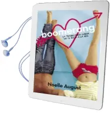 Descargar AudioLibro Boomerang. la Trayectoria Curva de tu Boca a la mia de Noelle August año 2015