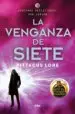 AudioLibro La Venganza de Siete de Pittacus Lore