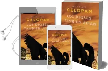 Descargar AudioLibro Los Dioses Tambien Aman de Celopan año 2015