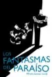 AudioLibro Los Fantasmas del Paraiso de Alfredo Gomez Cerda