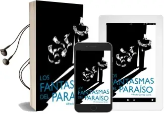 Descargar AudioLibro Los Fantasmas del Paraiso de Alfredo Gomez Cerda año 2015