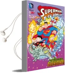 Descargar AudioLibro Superman y su Familia: La Misteriosa Amenaza Alienígena de Art Baltazar año 2015