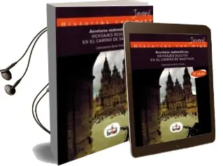 Descargar AudioLibro Aventuras Matematicas: Mensajes Ocultos en el Camino de Santiago de Constantino Avila Pardo año 2015