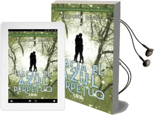 Descargar AudioLibro Hacia el Azul Perpetuo de Veronica Rossi año 2015