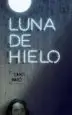 AudioLibro Luna de Hielo de Santi Baro I Raurell