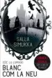 AudioLibro Blanc com la neu de Salla Simukka