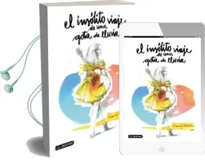 Descargar AudioLibro El Insolito Viaje de una Gota de Lluvia (Incluye cd) de Maria Villalon año 2015