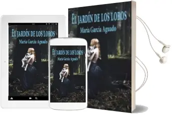 Descargar AudioLibro El Jardin de los Lobos de Maria Garcia Aguado año 2015