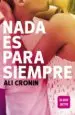 AudioLibro Nada es para Siempre (Girl Heart boy 1) de Ali Cronin