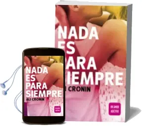 Descargar AudioLibro Nada es para Siempre (Girl Heart boy 1) de Ali Cronin año 2015