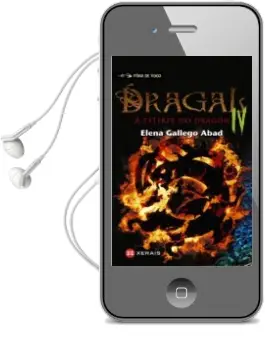 Descargar AudioLibro Dragal iv: A Estirpe do Dragon de Elena Gallego Abad año 2015