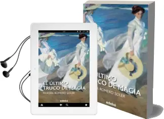 Descargar AudioLibro El Ultimo Truco de Magia de Maribel Romero Soler año 2015