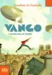 AudioLibro Vango (Vol. 1): Entre Ciel et Terre de Timothee De Fombelle