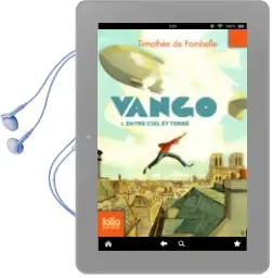 Descargar AudioLibro Vango (Vol. 1): Entre Ciel et Terre de Timothee De Fombelle año 2015