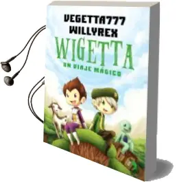 Descargar AudioLibro Wigetta: Un Viaje Magico de Vegetta777 año 2015