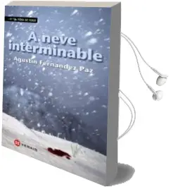 Descargar AudioLibro A Neve Interminable de Agustin Fernandez Paz año 2015