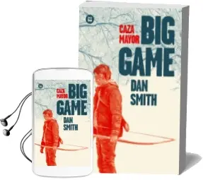 Descargar AudioLibro Big Game (Caza Mayor) de Dan Smith año 2015
