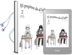 Descargar AudioLibro El Pupitre de al Lado, Vol. 2 de Takuma Morishige año 2015