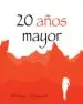 AudioLibro (I.B.D.) 20 Años Mayor de Rodrigo Gajardo