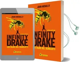 Descargar AudioLibro Infinity Drake 1: Los Hijos del Scarlatti de John Mcnally año 2015